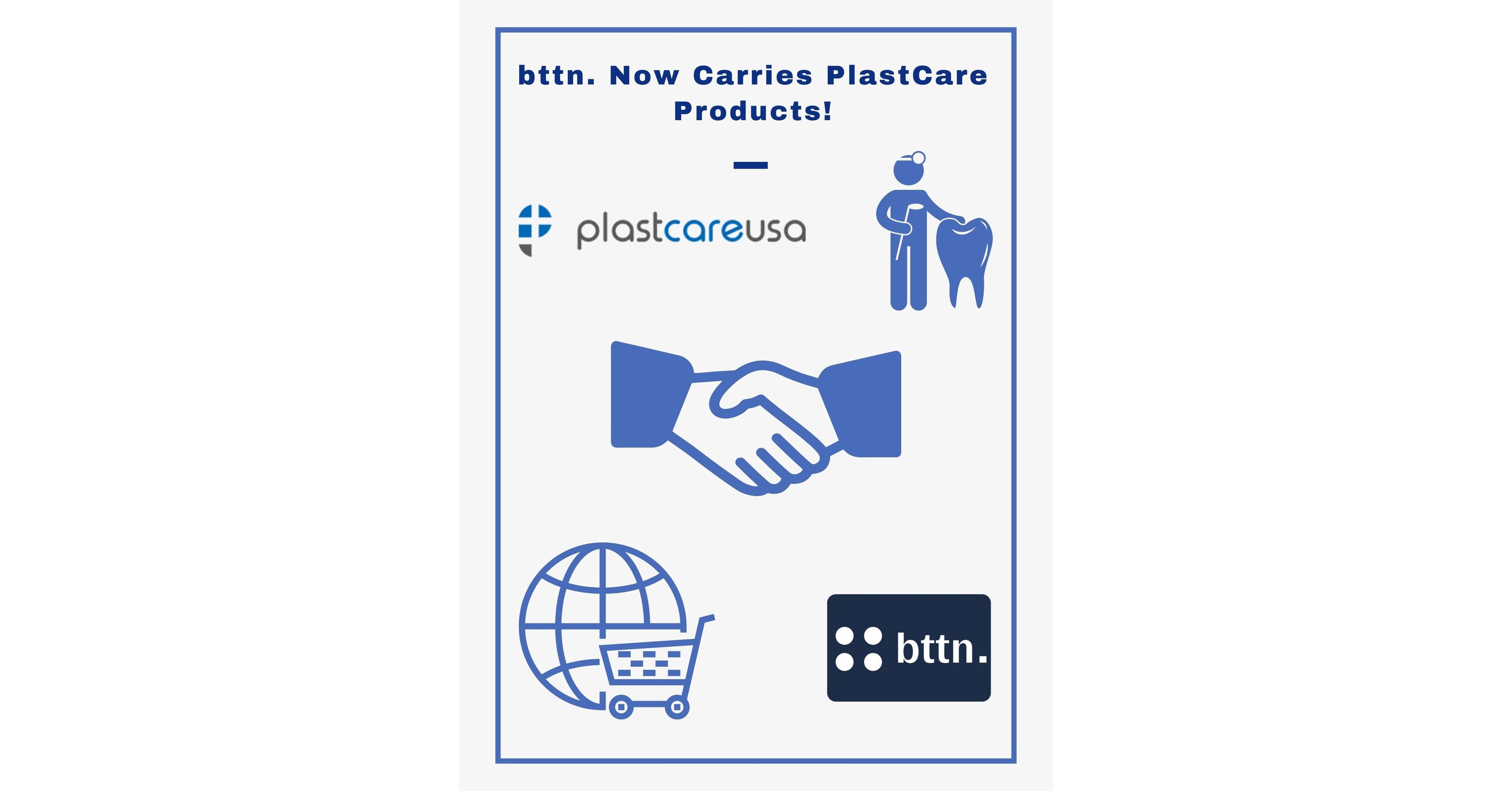 HealthTech Startup bttn. Adds PlastCareUSA to Burgeoning Supplier Ecosystem HealthTech Startup bttn. Adds PlastCareUSA to Burgeoning Supplier Ecosystem