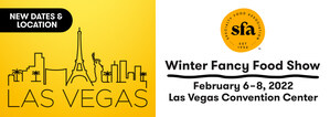 Specialty Food Association Moving 2022 Winter Fancy Food Show From San Francisco To Las Vegas