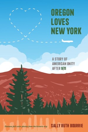 "Oregon Loves New York" by Sally Bourrie Now on Amazon