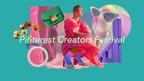 Pinterest Announces Second Annual Global Creators Festival on...