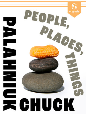 A new Scribd Original: "People, Places, Things" by New York Times bestselling author Chuck Palahniuk