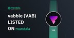 Disruptive Streaming Service, Vabble, Listed on Mandala Exchange, Powered by Binance Cloud