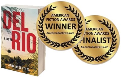 Author Jane Rosenthal Wins Multiple American Fiction Awards with Highly Praised "Del Rio"