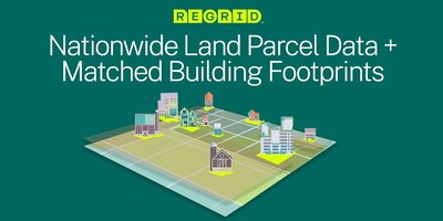 Regrid launches Nationwide Land Parcel Data + Matched Building Footprints.
