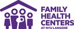 $24 Million Federal Grant Awarded to the Family Health Centers at NYU Langone Fortifies Community-Based Healthcare for Underserved New Yorkers