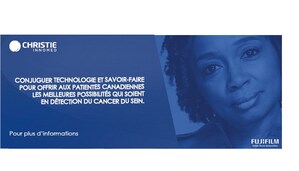 Christie Innomed et FUJIFILM Canada inc. allient leurs forces afin d'offrir le nouveau système de mammographie ASPIRE Cristalle aux institutions de santé privées et publiques du Canada