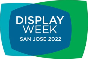 Display Week 2022, World's Leading Event for Electronic Display Innovation, Draws 7,500+