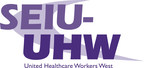 SEIU-UHW: Hundreds of Sutter Delta Healthcare Workers to Strike Over Short Staffing, Unfair Labor Practices