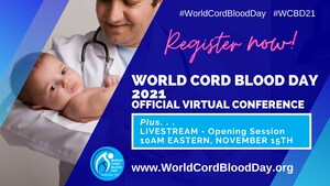 Ready to Treat Over 80 Life-Threatening Diseases, Discover the Potential of Cord Blood during World Cord Blood Day 2021