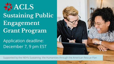 The American Council of Learned Societies (ACLS) announces the launch of the Sustaining Public Engagement Grant Program, a $3.5 million responsive funding program made possible by a grant from the National Endowment for the Humanities (NEH) as part of the Sustaining the Humanities through the American Rescue Plan (SHARP) initiative. Grants will support publicly engaged humanities programs based at accredited US colleges and universities.