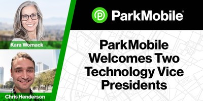 ParkMobile, the #1 parking app in North America, announced today the hirings of Kara Womack as VP of Product and Chris Henderson as VP of Mobile and Web Engineering. Combined, they have over 30 years of experience in the technology industry.