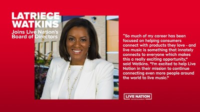 Live Nation Entertainment Elects Latriece Watkins To Board Of Directors