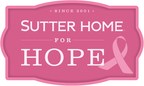 21st Annual Sutter Home For Hope Campaign To Drive $60,000...