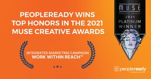PeopleReady Earns Platinum Honors for Work Within Reach™ Campaign in 2021 Muse Creative Awards