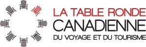 Table ronde canadienne du tourisme (Groupe CNW/Table ronde canadienne du voyage et du tourisme)