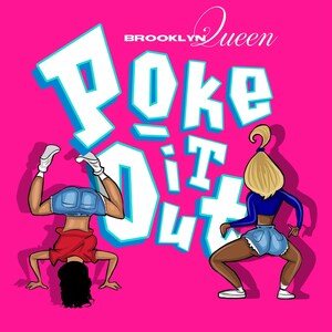 TikTok Royalty Brooklyn Queen Urges 4.6M Followers to Poke it Out on Fun New Music Single