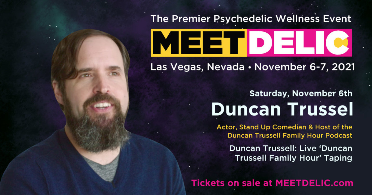 Duncan Trussell, Actor, Stand-Up Comedian & Host of the Duncan Trussell Family Hour Podcast, To Keynote At Meet Delic: The World's Premiere Psychedelic and Wellness Event - Vimarsana News