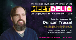 Duncan Trussell, Actor, Stand-Up Comedian &amp; Host of the Duncan Trussell Family Hour Podcast, To Keynote At Meet Delic: The World's Premiere Psychedelic and Wellness Event
