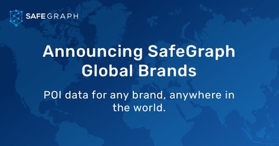 SafeGraph's newest dataset provides POI data for any brand, anywhere in the world.