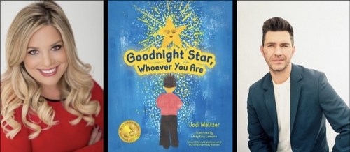 Multi-Award-Winning Author Jodi Meltzer releases Goodnight Star, Whoever You Are in anticipation of Children’s Grief Awareness Month. The children’s book features a foreword by multi-platinum singer/songwriter Andy Grammer.