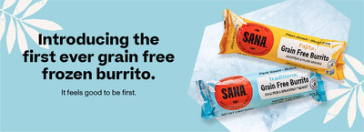 SANA Foods launches first ever grain free frozen burrito.