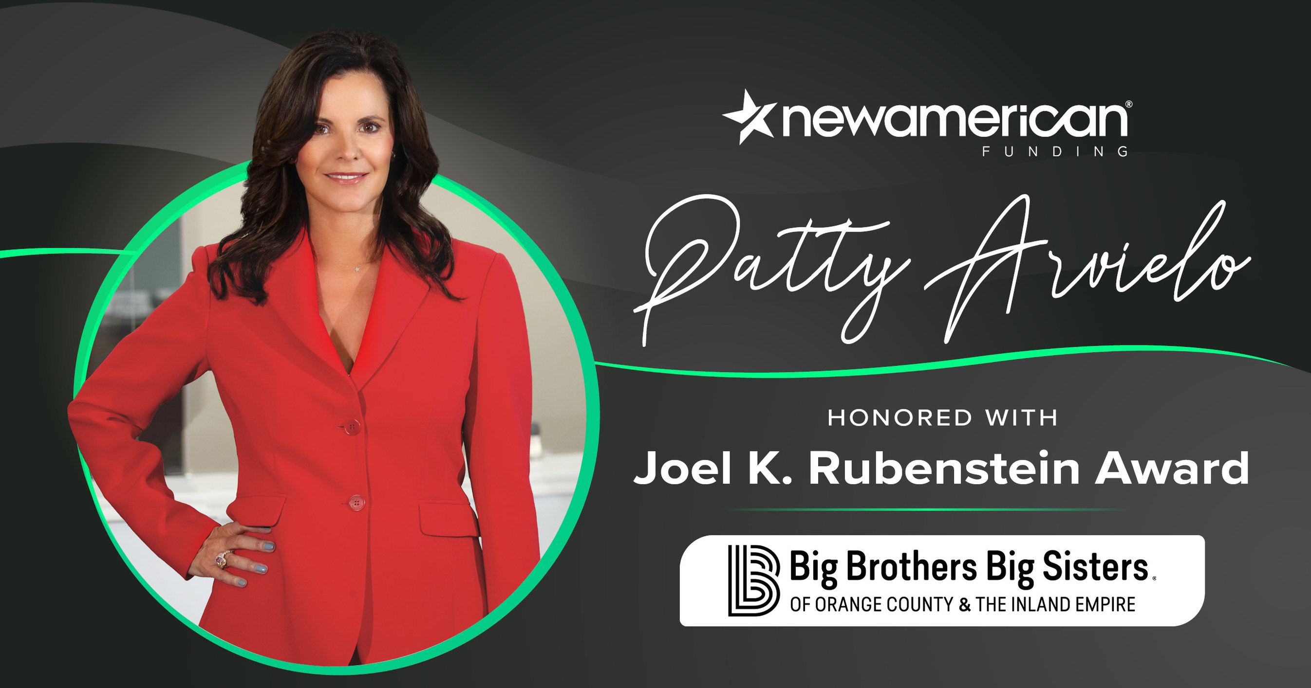 Patty Arvielo Honored by Big Brothers Big Sisters® of Orange County for Years of Giving Patty Arvielo Honored by Big Brothers Big Sisters® of Orange County for Years of Giving