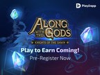 PlayDapp Leads the way in Play-to-Earn games Launching P2E Server for 'Along with the Gods' with pre-registration