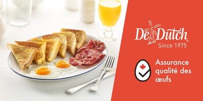 De Dutch s'associe aux Producteurs d'oeufs du Canada pour offrir la certification Assurance qualit des oeufsMC dans ses restaurants de l'Ouest canadien. (Groupe CNW/Les Producteurs d'oeufs du Canada)