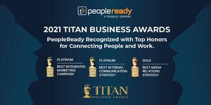 PeopleReady Earns Two Platinum and One Gold Honor for Marketing Excellence in Fall 2021 TITAN Business Awards