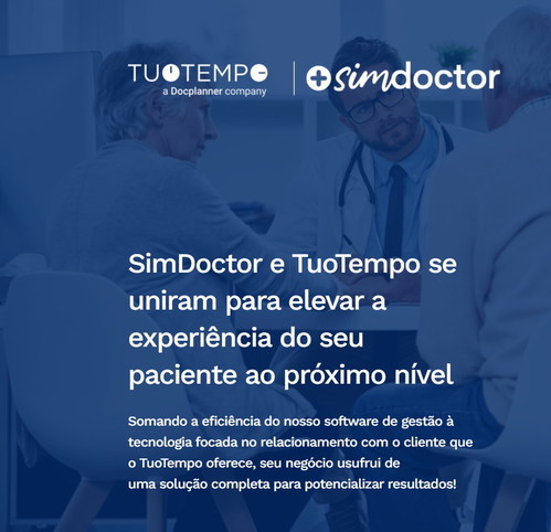 Parceria entre SimDoctor e TuoTempo simplifica a gest&atilde;o de pacientes em cl&iacute;nicas