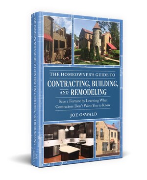 New Home Improvement Book Shows Homeowners How to Save Money When Building or Remodeling Without Sacrificing Quality