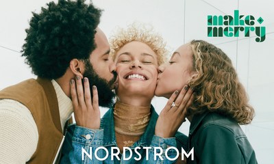 NORDSTROM INVITES CUSTOMERS TO MAKE MERRY AND CELEBRATE THE SEASON OF JOY