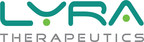 Lyra Therapeutics to Highlight LYR-210 and LYR-220 Clinical Programs at Virtual Event with Leading Clinical CRS Experts