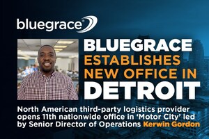 BlueGrace Logistics Establishes New Office in Detroit