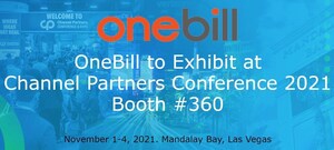 OneBill to Exhibit at Channel Partners Conference &amp; Expo 2021, Booth #360