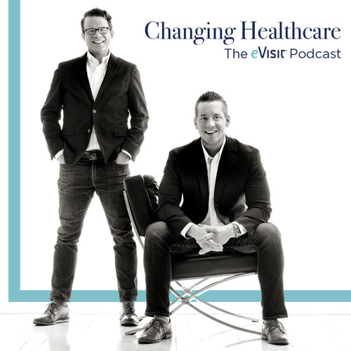 eVisit's Changing Healthcare Podcast features company co-founders, CEO Bret Larsen and CTO Miles Romney, leading insightful conversations with healthcare leaders, change-makers and innovators about Virtual Care and other HealthTech topics.