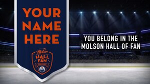 Molson Canadian and the Edmonton Oilers Introduce the Molson Hall of Fan to Enshrine Canadian Hockey Fans