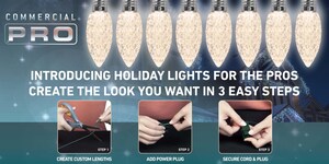 Introducing CommericalPro™ Holiday Lights For Pros By Gemmy Industries