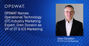 OPSWAT Names Operational Technology (OT) Industry Marketing Expert, Oren T. Dvoskin, as VP of OT and Industrial Control Systems (ICS) Marketing