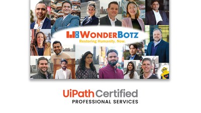 The WonderBotz Team recently attained the revered UiPath Services Network (USN) certification. Our commitment to helping the client succeed, no matter what, will align well with the shared WonderBotz and UiPath goal to help customers realize value and a high return on their investment in automation initiatives.