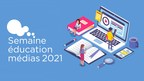 Semaine éducation médias 2021 : Les cybercitoyens d'aujourd'hui ont besoin d'acquérir des compétences en littératie numérique