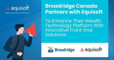 Broadridge Canada partners with Equisoft (CNW Group/Equisoft)