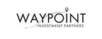 Waypoint Investment Partners Announces Additions to Portfolio Management Team