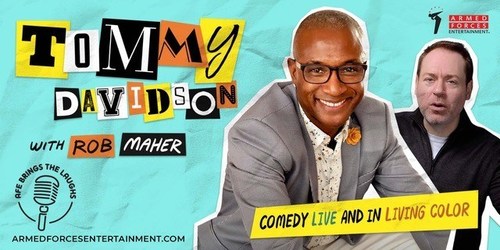 Four separate outstanding comedy acts are headed across the globe to multiple U.S. military bases this fall to bring live, light-hearted entertainment to military personnel serving overseas as part of Armed Forces Entertainment (AFE) Brings the Laughs Campaign. Tommy Davidson with Rob Maher, are among the headliners.