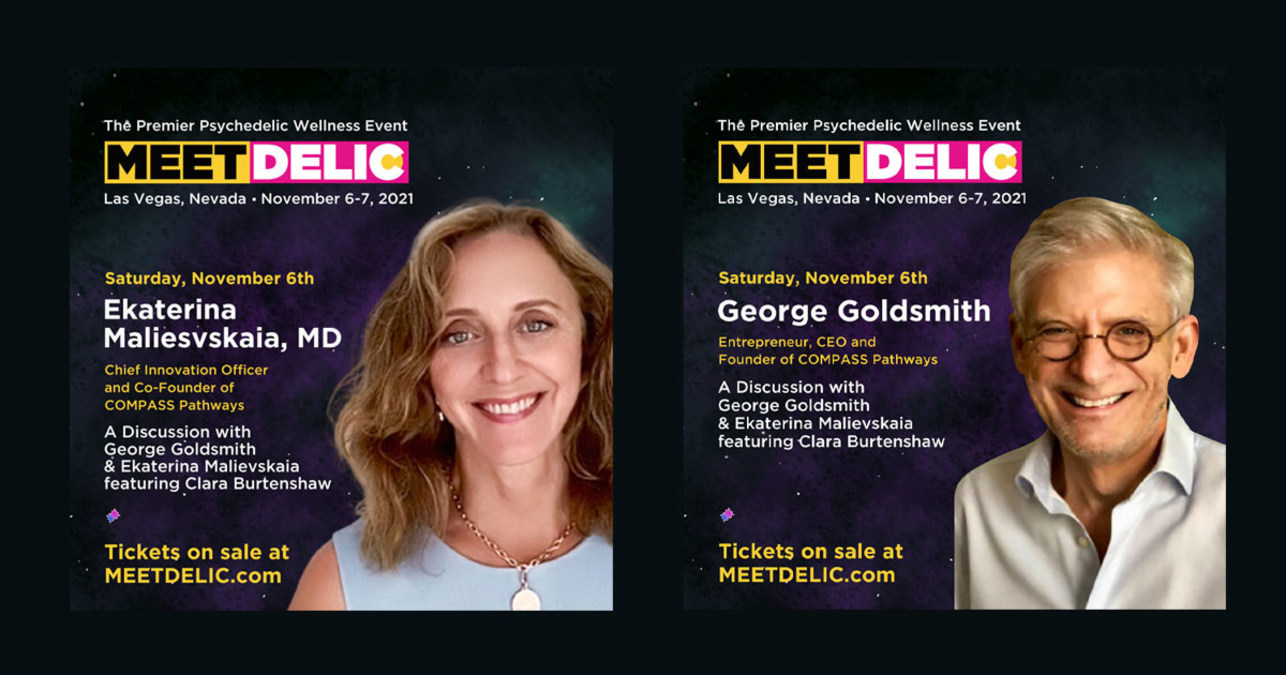 George Goldsmith and Ekaterina Malievskaia, M.D., Founders of COMPASS Pathways, To Keynote At Meet Delic: The World's Premiere Psychedelic and Wellness Event - Vimarsana News