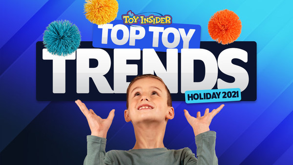 The Toy Insider Reveals Top Toy Trends for Holiday 2021