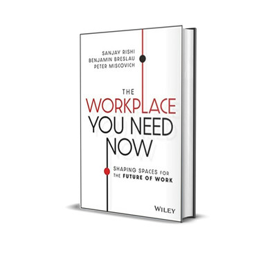 "The Workplace You Need Now" Book