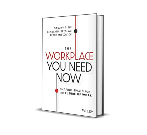 "The Workplace You Need Now" Book "The Workplace You Need Now" Book