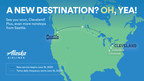 We're rockin' our way to Cleveland! Alaska Airlines will serve third city in Ohio