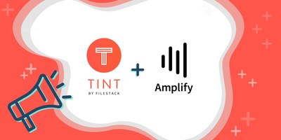 TINT by Filestack in partnership with Hootsuite Amplify